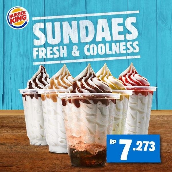 Burger King Promo Sundaes Fresh & Coolness Hanya Rp. 7.273,-