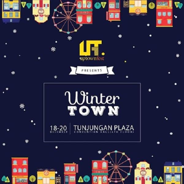 Berkuliner Sambil Belanja di Uptown Fest Winter Town Bazaar
