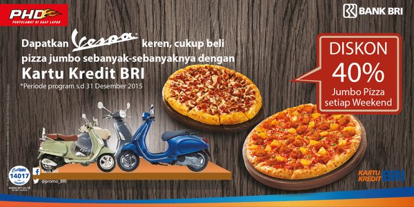 PHD Pizza Hut Promo Diskon 40% dengan Kartu Kredit BRI