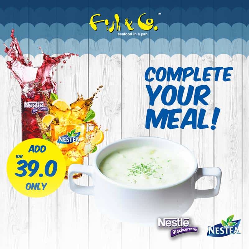 Fish & Co Promo Complete Your Meal Hanya Rp. 39.000,-